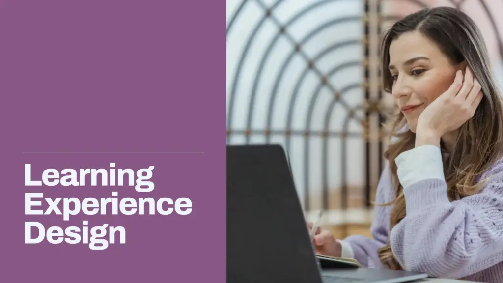 Learning Experience Design (LxD): The 2026 Playbook for L&D Teams