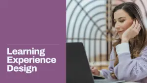Learning Experience Design (LxD): The 2026 Playbook for L&D Teams