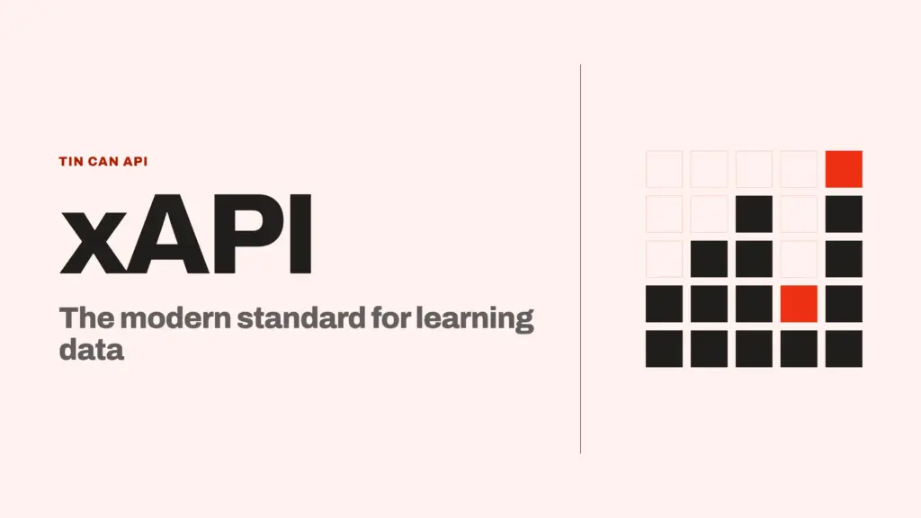 xAPI (Tin Can API): The Modern Standard for Learning Data